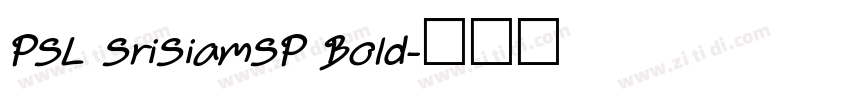 PSL SriSiamSP Bold字体转换